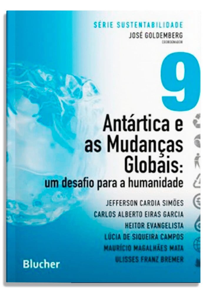 Antártica e as mudanças globais - Vol. 9