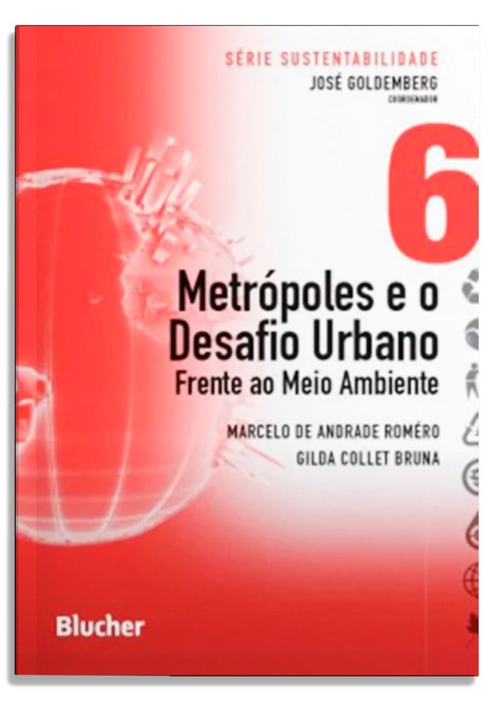 Metrópoles e o desafio urbano - Vol. 6