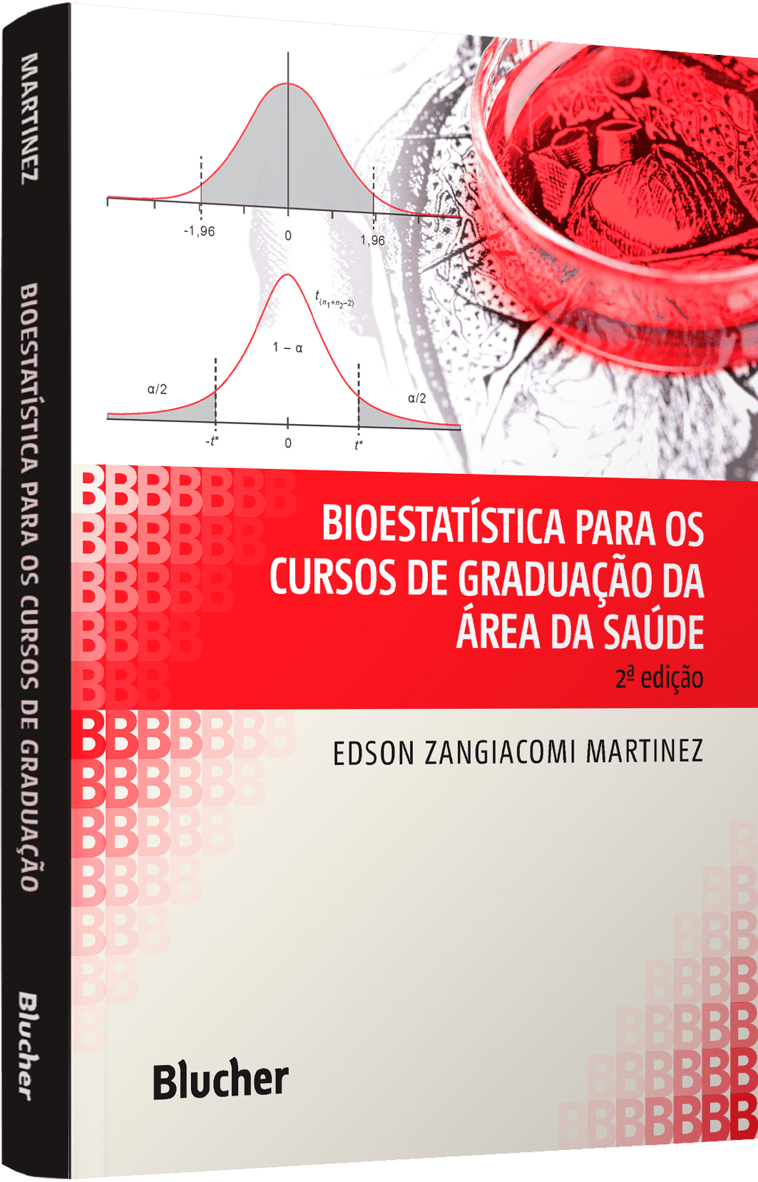 Bioestatística para os cursos de graduação da área da saúde