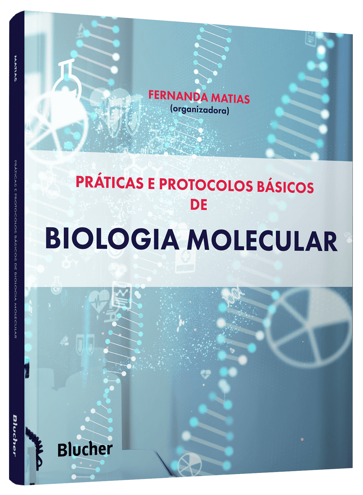 Práticas e protocolos básicos de biologia molecular