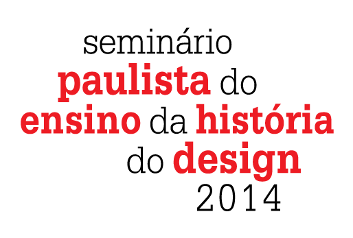 Seminário Paulista do Ensino da História do Design 2014
