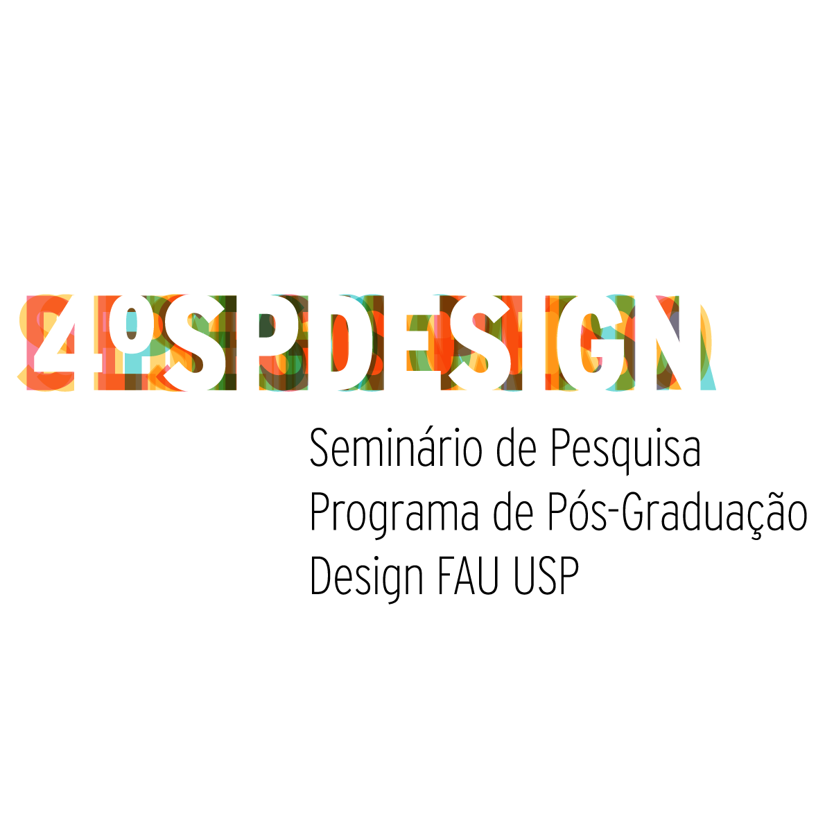 4º SPDesign - Seminário de Pesquisa do PPG Design FAU USP